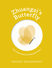 Pocket Philosophy: Zhuangzi's Butterfly By Alice Brière-Haquet Cover Image