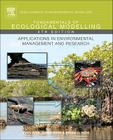 Fundamentals of Ecological Modelling: Applications in Environmental Management and Research Volume 21 (Developments in Environmental Modelling #21) By S. E. Jorgensen Cover Image