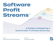 Software Profit Streams(TM): A Guide to Designing a Sustainably Profitable Business By Jason Tanner, Federico González (Illustrator), Luke Hohmann Cover Image