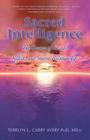 Sacred Intelligence: The Essence of Sacred, Selfish, and Shared Relationships Cover Image