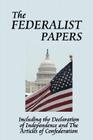 The Federalist Papers By Alexander Hamilton, James Madison, John Jay Cover Image
