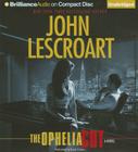 The Ophelia Cut (Dismas Hardy #14) By John Lescroart, David Colacci (Read by) Cover Image