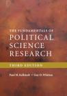 The Fundamentals of Political Science Research By Paul M. Kellstedt, Guy D. Whitten Cover Image