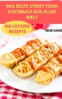 Das Beste Street Food Kochbuch Aus Aller Welt By Heise Kaiser Cover Image