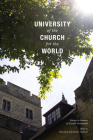 A University of the Church for the World: Essays in Honour of Gerald Gerbrandt By Paul Dyck (Editor), Harry J. Huebner (Editor) Cover Image