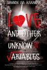 Love and Other Unknown Variables (Entangled Teen) Cover Image