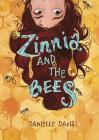 Zinnia and the Bees By Danielle Davis, Laura K. Horton (Illustrator) Cover Image