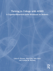 Thriving in College with ADHD: A Cognitive-Behavioral Skills Workbook for Students Cover Image