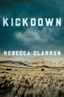 Kickdown: A Novel By Rebecca Clarren Cover Image