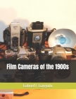 Film Cameras of the 1900s By Gabriel F. Gargiulo Cover Image