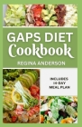Gaps Diet Cookbook: Simple Gut and Psychology Syndrome Recipes to Alleviate Chronic Inflammation Cover Image