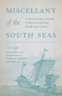 Miscellany of the South Seas: A Chinese Scholar's Chronicle of Shipwreck and Travel Through 1830s Vietnam Cover Image