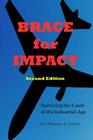Brace for Impact: Surviving the Crash of the Industrial Age By Thomas a. Lewis Cover Image