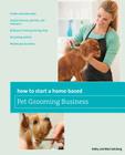 How to Start a Home-Based Pet Grooming Business Cover Image