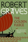 The Golden Fleece By Robert Graves, Dan-el Padilla Peralta (Introduction by) Cover Image