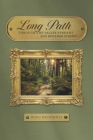 Long Path: Through The Valley Verdant and Boulder Strewn (Poems #1) By Doug Daugherty Cover Image