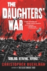 The Daughters' War (Blacktongue) By Christopher Buehlman Cover Image