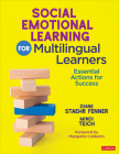 Social Emotional Learning for Multilingual Learners: Essential Actions for Success Cover Image