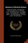 Memoirs of Sherlock Holmes: Includes: Silver Blaze -- The Yellow Face -- The Stock-Broker's Clerk -- The Gloria Scott -- The Musgrave Ritual -- Th By Sir Arthur Conan Doyle Cover Image