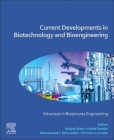Current Developments in Biotechnology and Bioengineering: Advances in Bioprocess Engineering By Ashok Pandey (Editor), Ranjna Sirohi (Editor), Christian Larroche (Editor) Cover Image