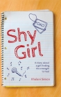 Shy Girl: A story about a girl finding the strength to heal Cover Image