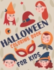 Halloween Coloring Book for Kids: A Fun Activity Spooky Scary Things For Halloween Cover Image