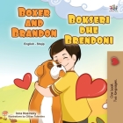 Boxer and Brandon (English Albanian Bilingual Book for Kids) Cover Image