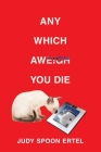 Any Which Aweigh You Die By Judy Spoon Ertel Cover Image