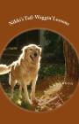 Nikki's Tail-Waggin' Lessons By Karen a. Anderson Cover Image