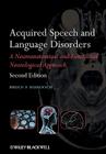 Acquired Speech and Language Disorders: A Neuroanatomical and Functional Neurological Approach By Bruce E. Murdoch Cover Image