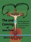 The 2nd Coming of Jesus Christ: The Second Coming of Jesus Christ By Michael Lee Edward Izzo Cover Image