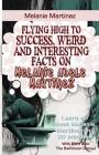 Melanie Martinez: Flying High to Success, Weird and Interesting Facts on Melanie Adele Martinez! By Bern Bolo Cover Image