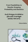 From Possibilities to Results: Grasping Probability and Statistics Cover Image
