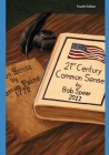 21st Century Common Sense: A Bold Reform Agenda for our Broken, Gridlocked, Dysfunctional, and Boring Politics By Carrie Tazbir (Illustrator), Bob Spear Cover Image