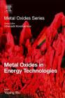 Metal Oxides in Energy Technologies Cover Image