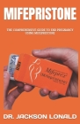 Mifepristone: The Comprehensive Guide to End Pregnancy Using Mifepristone Cover Image