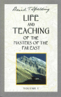 Life and Teaching of the Masters of the Far East, Volume 5: Book 5 of 6: Life and Teaching of the Masters of the Far East (Life & Teaching of the Masters of the Far East #5) By Baird T. Spalding Cover Image