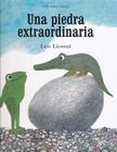 Una Piedra Extraordinaria = An Extraordinary Egg By Leo Lionni, Veraonica Uribe Cover Image