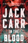 In the Blood: A Thriller (Terminal List #5) By Jack Carr Cover Image