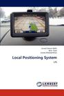 Local Positioning System By Junaid Zaman Malik, Bilal Fazal, Usama Waheed Khan Cover Image