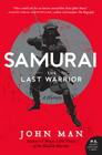 Samurai: A History By John Man Cover Image