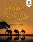 Aussi Grand Que la Vie: Adultes Book Edition Elephant a Colorier By Coloring Bandit Cover Image