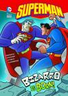 Superman: Bizarro Is Born! By Louise Simonson, Erik Doescher (Illustrator), Mike DeCarlo (Inked or Colored by) Cover Image