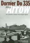 Dornier Do335 Pfeil (Arrow): The Luftwaffe's Fastest Piston-Engine Fighter Cover Image