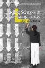 Leading Schools in Challenging Times: Eye to the Future By Bruce a. Jones (Editor), Anthony Rolle (Editor) Cover Image
