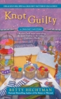 Knot Guilty (A Crochet Mystery #9) Cover Image