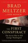 The First Conspiracy: The Secret Plot to Kill George Washington Cover Image