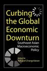 Curbing the Global Economic Downturn: Southeast Asian Macroeconomic Policy Cover Image