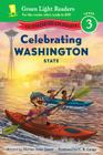 Celebrating Washington State: 50 States to Celebrate By Marion Dane Bauer, C.B. Canga (Illustrator) Cover Image