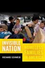 Invisible Nation: Homeless Families in America By Richard Schweid Cover Image
